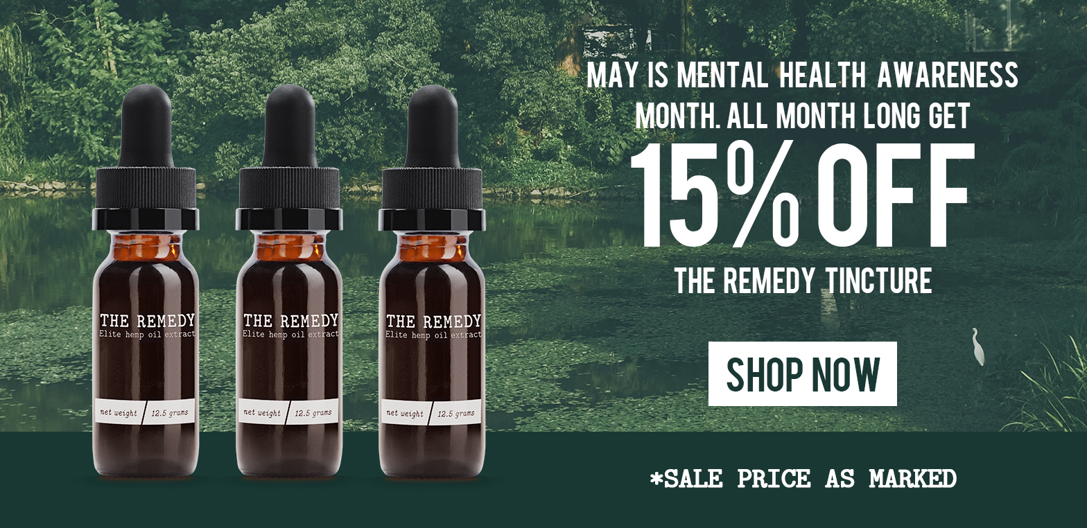 mental health awareness month may remedy tincture